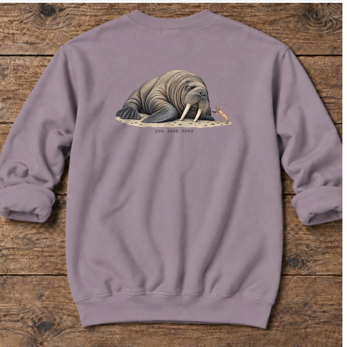 You Look Busy Walrus Back Design Midweight Sweatshirt in Paragon, Salty Paws Midweight Sweatshirt, back design flat lay