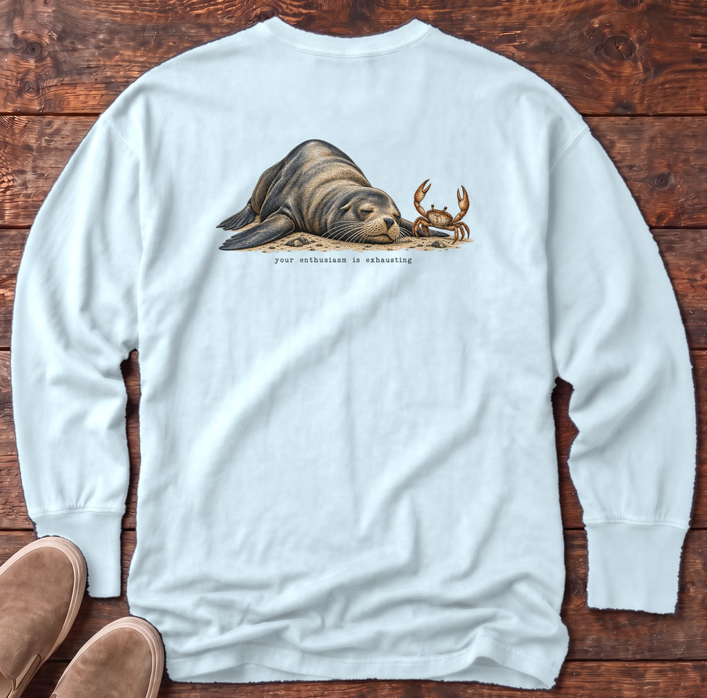 Your Enthusiasm Is Exhausting Sea Lion Back Design Long Sleeve Tee Comfort Colors in Chambray, Salty Paws Comfort Colors Long Sleeve Tee, back design flat lay