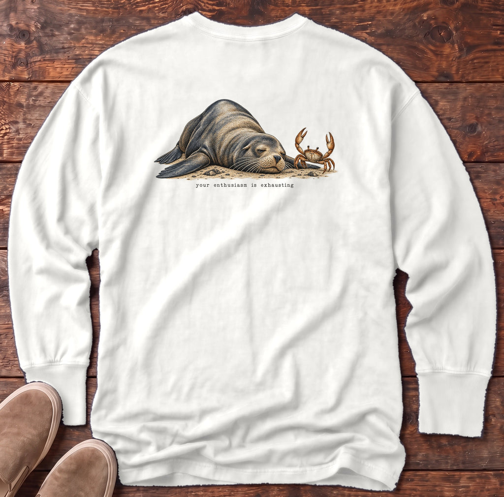 Your Enthusiasm Is Exhausting Sea Lion Back Design Long Sleeve Tee Comfort Colors in White, Salty Paws Comfort Colors Long Sleeve Tee, back design flat lay
