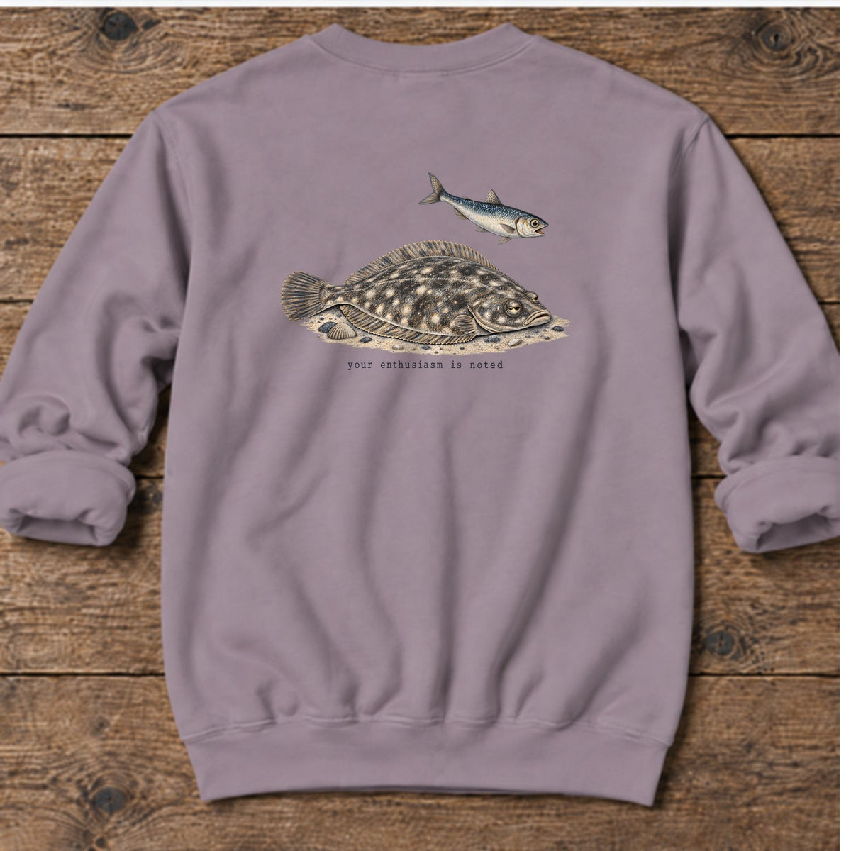 Your Enthusiasm Is Noted Flounder Back Design Midweight Sweatshirt in Paragon, Salty Paws Midweight Sweatshirt, back design flat lay