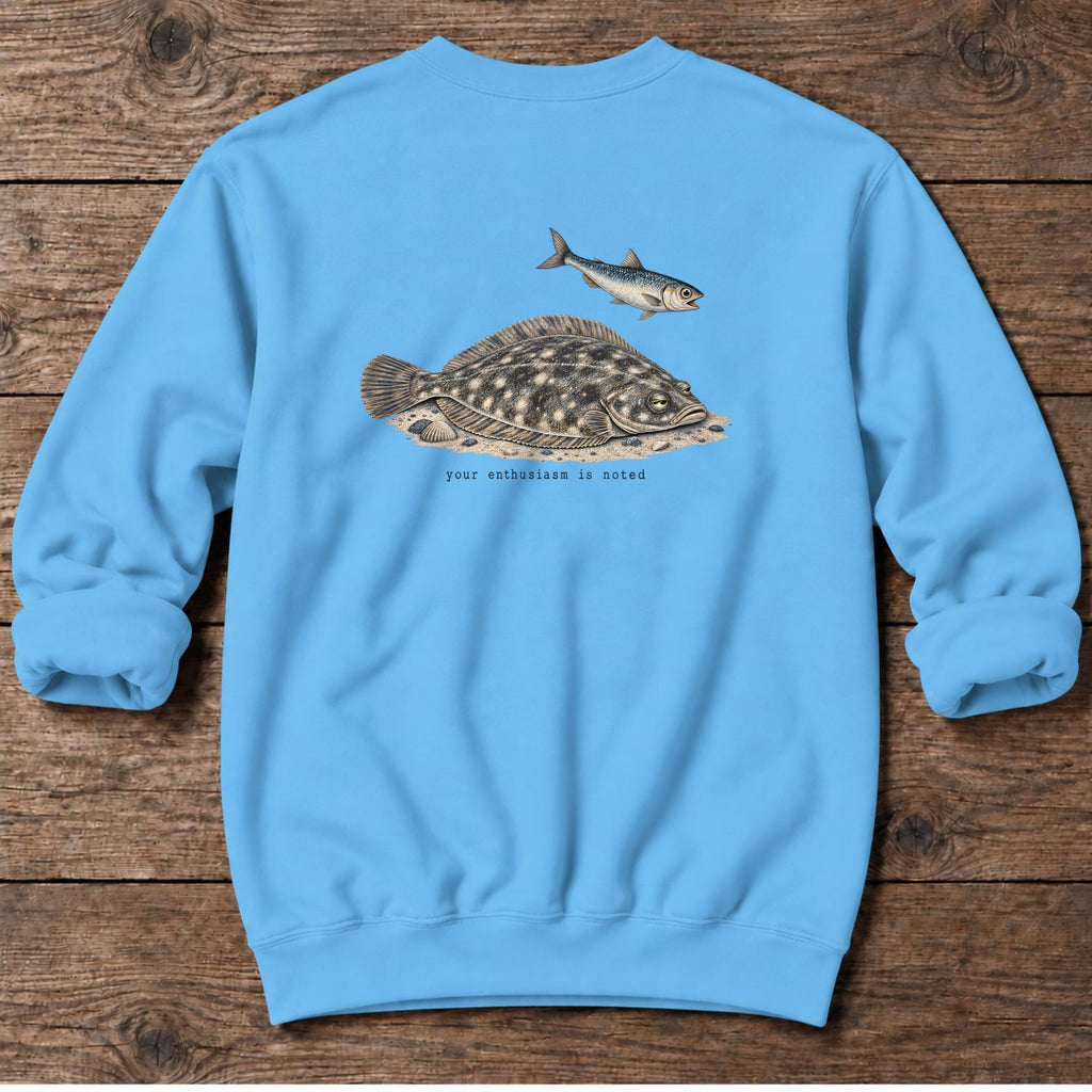 Your Enthusiasm Is Noted Flounder Back Design Midweight Sweatshirt in Sky, Salty Paws Midweight Sweatshirt, back design flat lay