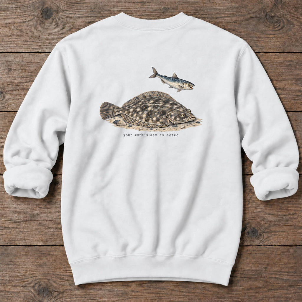 Your Enthusiasm Is Noted Flounder Back Design Midweight Sweatshirt in White, Salty Paws Midweight Sweatshirt, back design flat lay