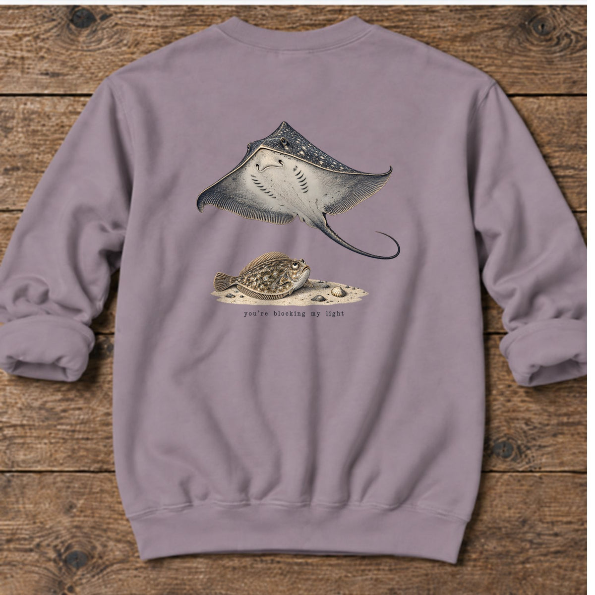 You're Blocking My Light Flounder Back Design Midweight Sweatshirt in Paragon, Salty Paws Midweight Sweatshirt, back design flat lay